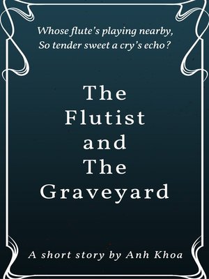 cover image of The Flutist and the Graveyard